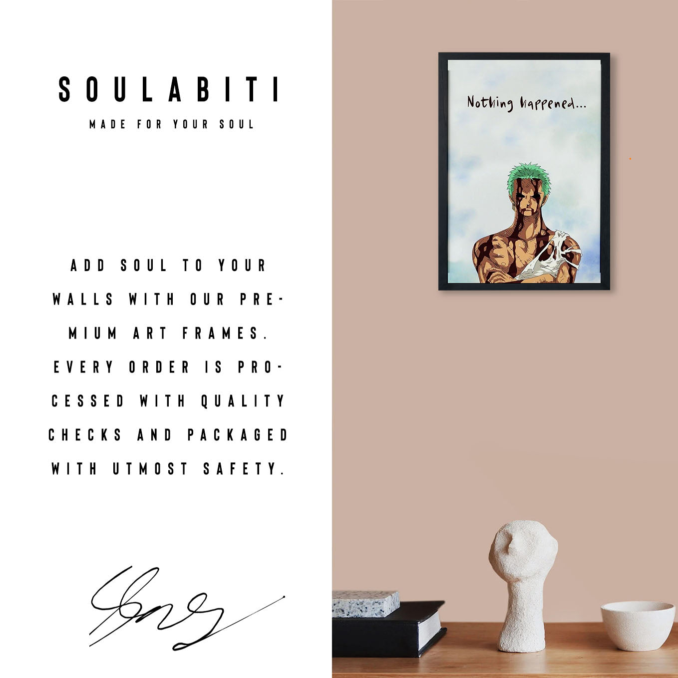 SoulAbiti One Piece Nothing Happened Zoro Poster Art Framed (12x18-Inch, Plexi-Glass, Textured Frame) Framed Wall Décor, Ideal gift for Straw hat pirate fans - SoulAbiti